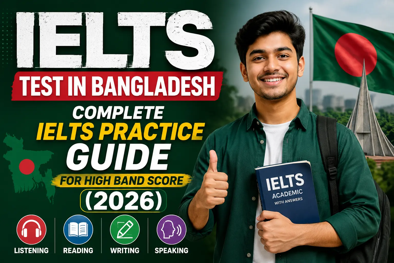 IELTS Test in Bangladesh: Complete IELTS Practice Guide for High Band Score (2026)